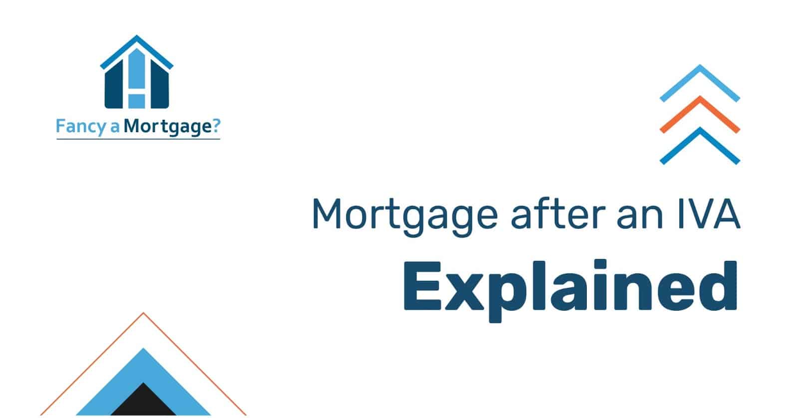 Mortgages After an IVA What happens now? Total Home Loans